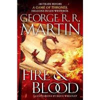 Fire & Blood: 300 Years Before Game of Thrones (Kindle eBook)