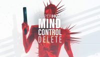 SUPERHOT: MIND CONTROL DELETE for Free for SUPERHOT Owners on July 16th