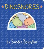 Dinosnores (Board Book)