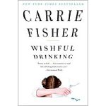 Carrie Fisher’s Wishful Drinking ebook $1.99