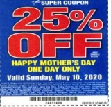 Harbor Freight: 25% off coupon on 5-10-20(with the usual limitations)