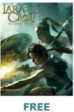 Lara Croft and The Guardian Of Light Xbox 360 for FREE